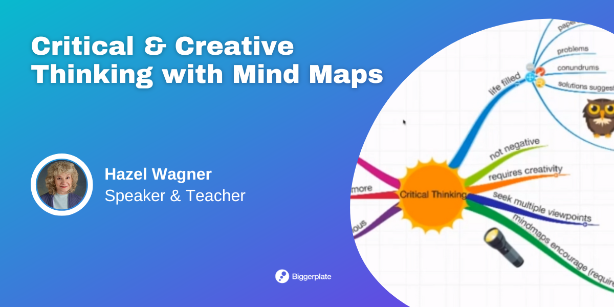 Critical and Creative Thinking with Mind Maps