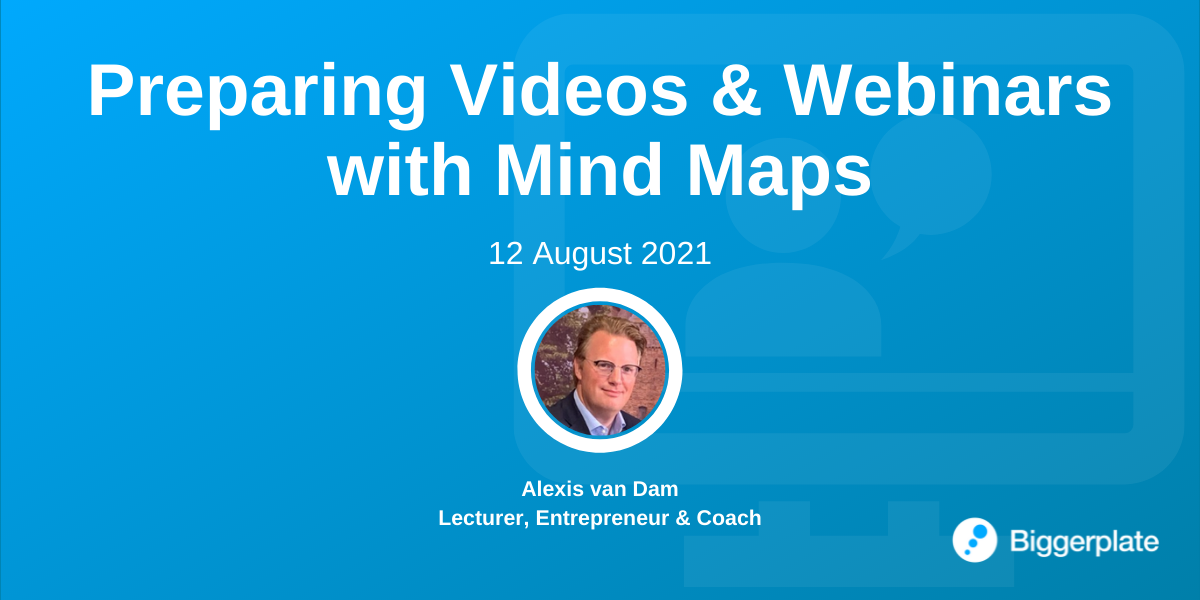 Preparing Videos and Webinars with Mind Maps